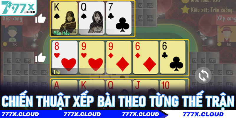 Chiến thuật xếp bài theo từng thế trận
